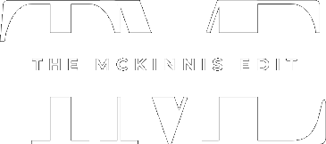 The McKinnis Edit
